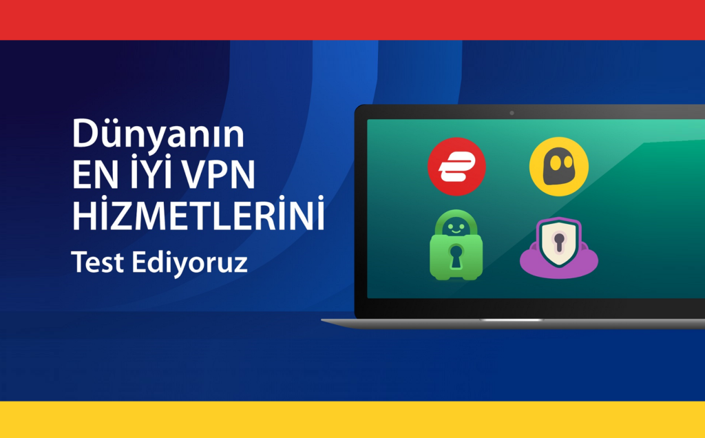 2023 En İyi 10 Türkiye VPN (Yüksek Hız ve Güvenlik)